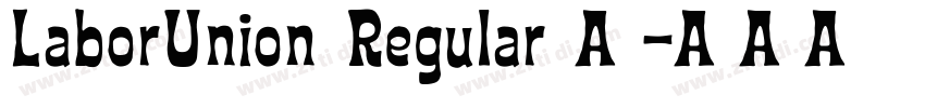 LaborUnion Regular 常字体转换